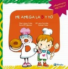 Mi Amiga la B y yo 'Mis Amigas las Letras y yo'