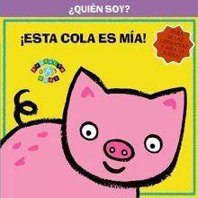 ¿Quién Soy? ¡Esta Cola Es Mía!