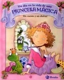 Un Dia en la Vida de una Princesa Mágica