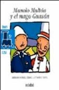 Manolo Multón y el Mago Guasón