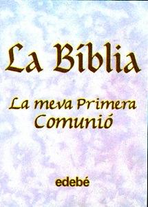 9788423663491 La Biblia-La Meva 1ªComunio(C)