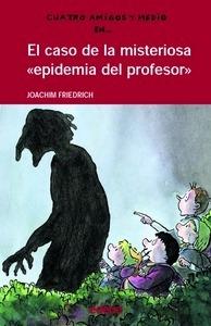 El Caso de la Epidemia del Profesor