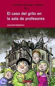 El Caso del Grito Sala Profesores