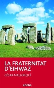 La Fraternitat D Eihwaz