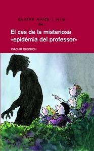 El Cas Epidemia  del Professor (C)