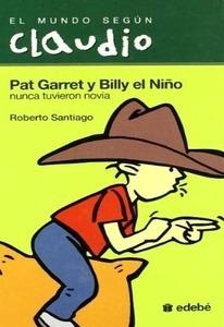 Pat Garret y B.Niño - Mundo S/Claudio