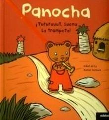 Panocha. ¡Tururuuut, Suena la Trompeta!