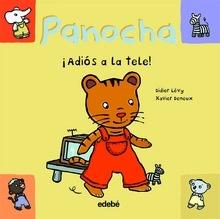 Panocha. ¡Adios a la Tele!