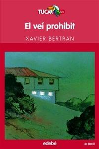El Veí Prohibit