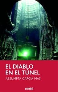 El Diablo en el Tunel