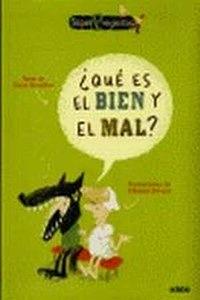 Que Es el Bien y el Mal?