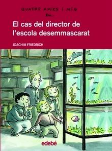 El Cas del Dir  L Escola Desenmascarat
