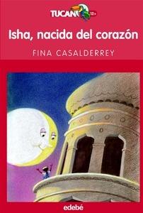 Isha, Nacida del Corazon
