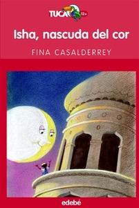 Isha, Nascuda del Cor