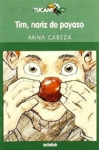 Tim, Nariz de Payaso