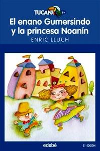 El Enano Gumersindo y la Princesa Noanin