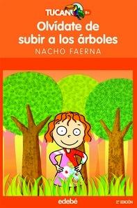 Olvidate de Subir a los Arboles