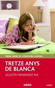 Tretze Anys de Blanca