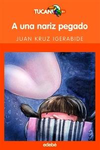 A una Nariz Pegado