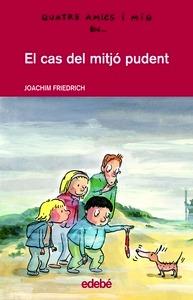 El Cas del Mitjó Pudent