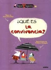 Qué Es la Convivencia?