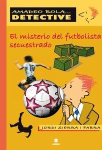 9788423685301 El Misterio del Futbolista Secuestrado