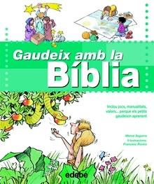Gaudeix Amb la Bibilia (Cat)
