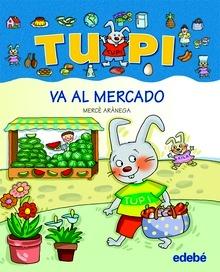 9788423687015 Tupi Va al Mercado (Letra de Palo)