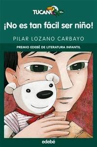 No Es Tan Facil Ser Niño