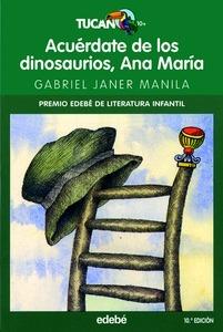 Acuérdate de los Dinosaurios, Ana María