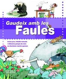 Gaudeix Amb les Faules