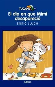 El Dia que Mimi Desaparecio