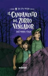 El Campamento del Zorro Vengador