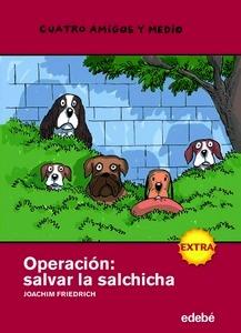 Operacion Salvar la Salchicha