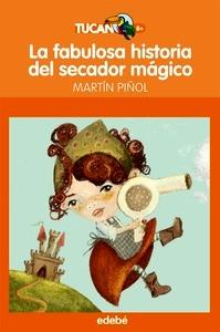 9788423699612 La Fabulosa Historia del Secador Magico