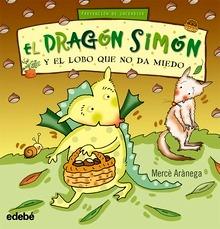El Dragon Simon y Lobo que no Da Miedo