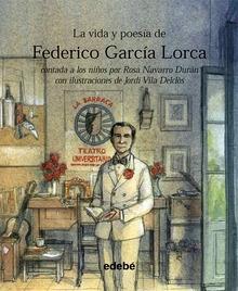 Vida y Poesia de Federico Garcia Lorca