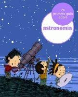 9788424629380 Mi Primera Guia de Astronomia