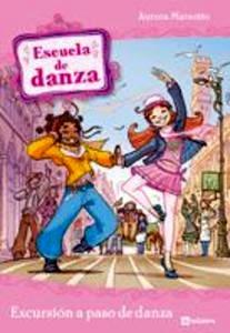 Excursión a Paso de Danza