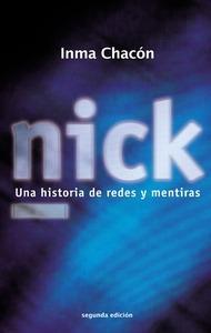 Nick 'Una historia de redes y mentiras'