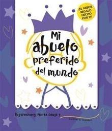 Mi Abuelo Preferido del Mundo