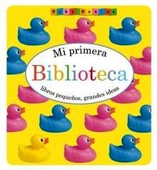 Mi Primera Biblioteca 'Libros Pequeños, Grandes Ideas'