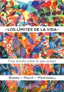 Los límites de la vida 'Una novela sobre biología'