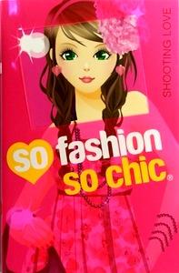 Shooting Love 'So Fashion, so Chic'