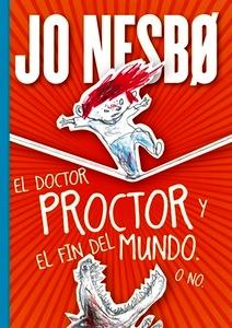 El Doctor Proctor y el Fin del Mundo. o No.