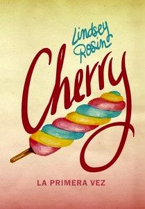 Cherry. La primera vez