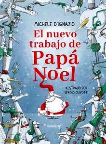 El nuevo trabajo de Papá Noel