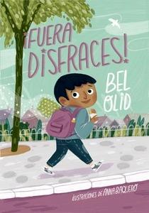 ¡Fuera disfraces!