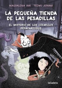 La pequeña tienda de las pesadillas 2. El misterio de los colmillos desaparecidos