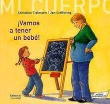 ¡Vamos a Tener un Bebe!